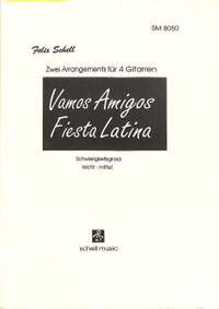Schell, F: Vamos amigos + Fiesta latina