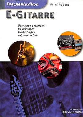 Rössel, F: Taschenlexikon E-Gitarre
