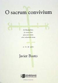 Busto, J: O sacrum convivium