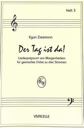 Ziesmann, E: Der Tag ist da 3 - Liederpotpourri
