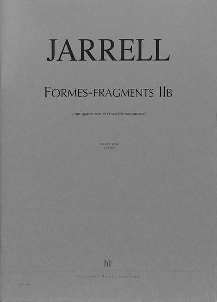 Jarrell, M: Formes fragments 2b