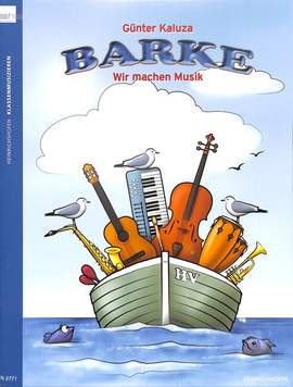 Kaluza, G: Barke - wir machen Musik