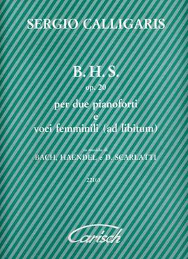 Calligaris, S: B H S Op 20 Su Musiche Di Bach Händel E Domenico Scarlatti