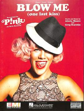 Pink: Blow me (one last kiss)