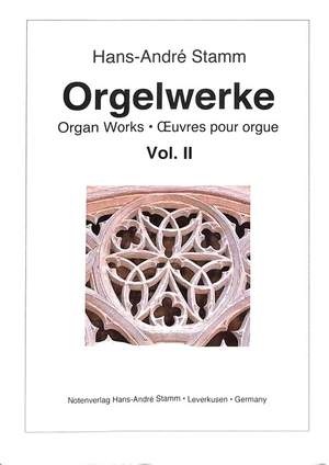 Stamm, H A: Organ Works 2 Vol. 2