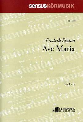 Sixten, F: Ave Maria