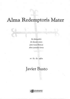Busto, J: Alma redemptoris mater
