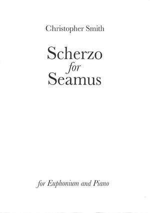 Smith, C: Scherzo for Seamus