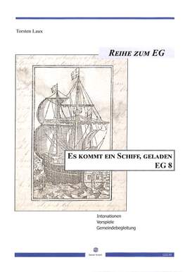 Laux, T: Es kommt ein Schiff geladen
