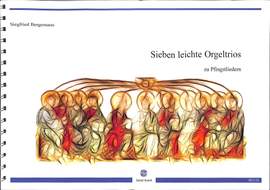 Bergemann, S: 7 leichte Orgeltrios