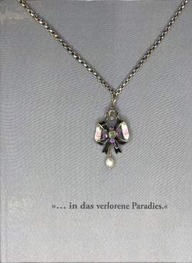 In das verlorene Paradies