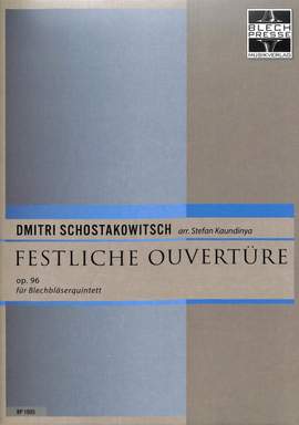 Shostakovich, D: Festliche Ouvertüre op 96