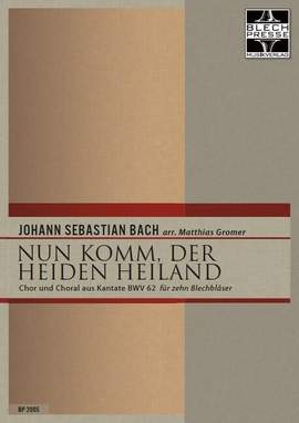 Nun komm der Heiden Heiland