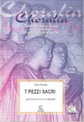Mawby, C: 7 pezzi sacri per coro misto a capella