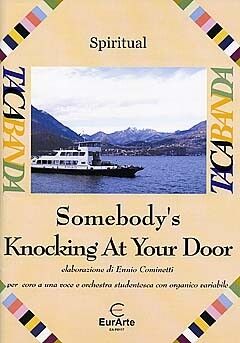 Somebody's knocking at your door
