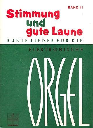 Stimmung + gute Laune 2