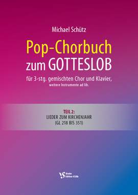 Schuetz, M: Pop-Chorbuch zum Gotteslob Vol. 2