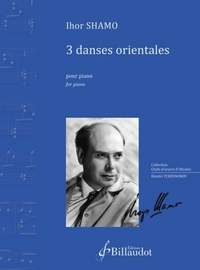 Shamo, I: 3 danses orientales
