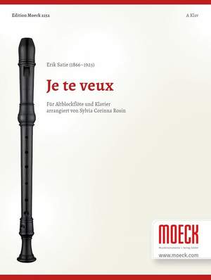 Satie, E: Je te veux