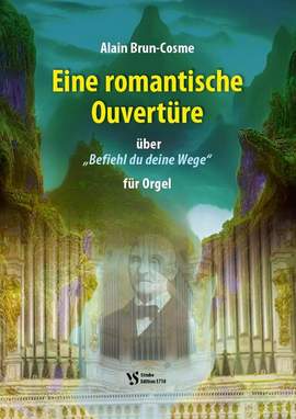 Brun-Cosme, A: Eine romantische Ouvertüre