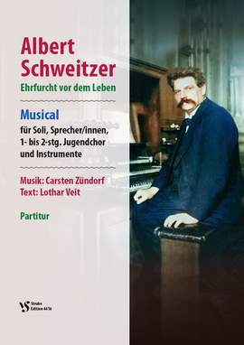 Zuendorf, C: Albert Schweizer - Ehrfurcht vor dem Leben