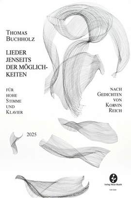 Buchholz, T: Lieder jenseits der Möglichkeiten