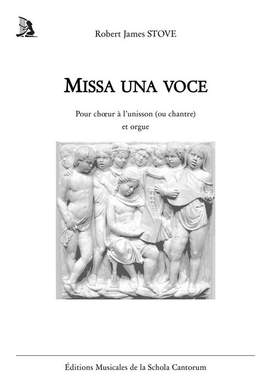 Stove, R J: Missa Una Voce