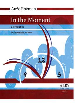 Rozman, A: In the Moment