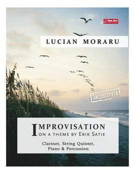 Moraru, L: Improvisation on a theme by Erik Satie