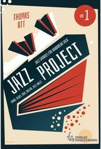 Ott, T: Jazz Project Vol. 1 Volume 1