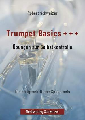 Schweizer, R: Trumpet Basics