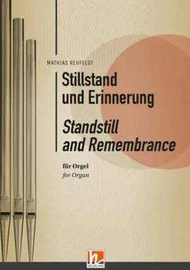 Rehfeldt, M: Standstill and Remembrance
