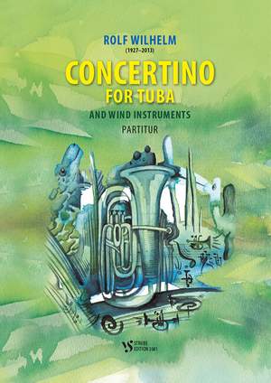 Wilhelm, R: Concertino for Tuba and Wind Instruments