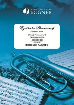 Obermüller, G: Egerländer Blumenstrauß