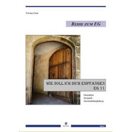 Laux, T: Wie soll ich dich empfangen