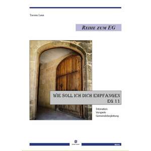 Laux, T: Wie soll ich dich empfangen