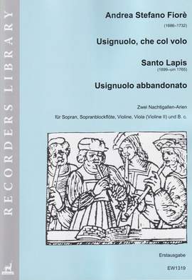 Usignuolo, che col volo & Usginuolo abbandonato