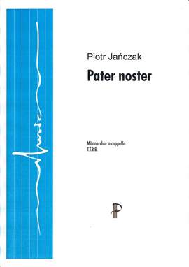 Janczak, P: Pater noster