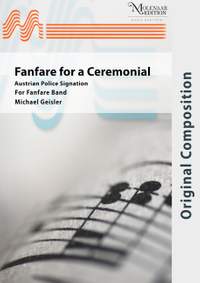 Geisler, M: Fanfare for a Ceremonial (Fanfare Band)