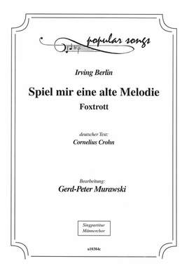 Berlin, I: Spiel mir eine alte Melodie