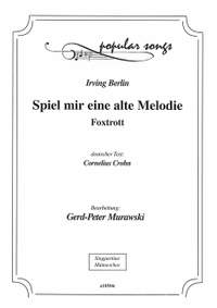Berlin, I: Spiel mir eine alte Melodie