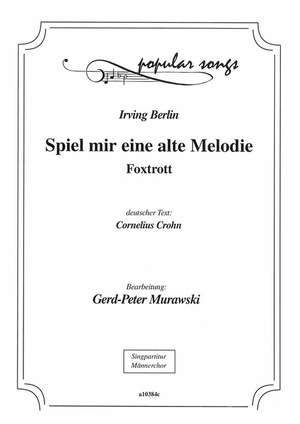 Berlin, I: Spiel mir eine alte Melodie