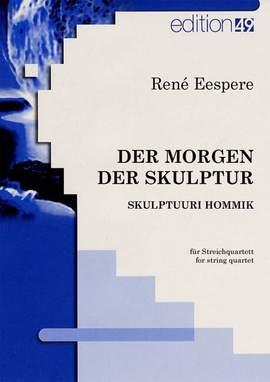Eespere, R: Der Morgen der Skulptur