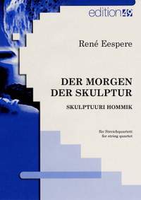 Eespere, R: Der Morgen der Skulptur