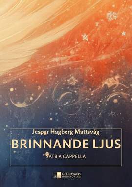 Hagberg Mattsvag, J: Burning light