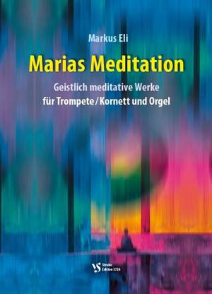 Eli, M: Marias Meditation