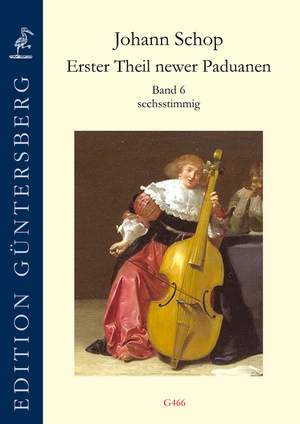 Schop, J: Erster Theil newer Paduanen 6 Vol. 6