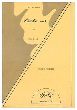 Gould, J: Shake Op. 3