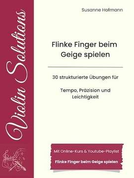 Hofmann, S: Flinke Finger beim Geige spielen