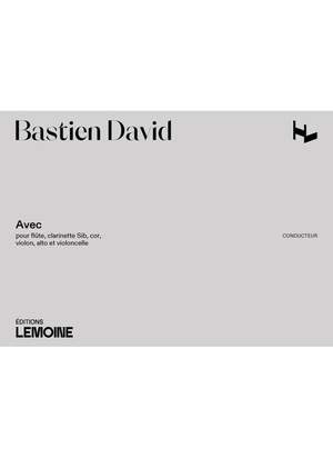 David, B: Avec